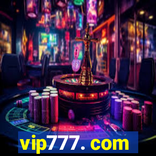 vip777. com